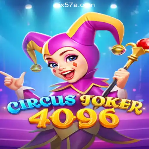 Exploring the Excitement of CircusJoker4096 on 57A.COM Platform-Oficial Slots Brasil