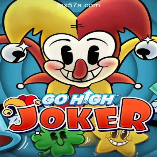Discover the Thrilling World of GoHighJoker on 57A.COM Platform-Oficial Slots Brasil