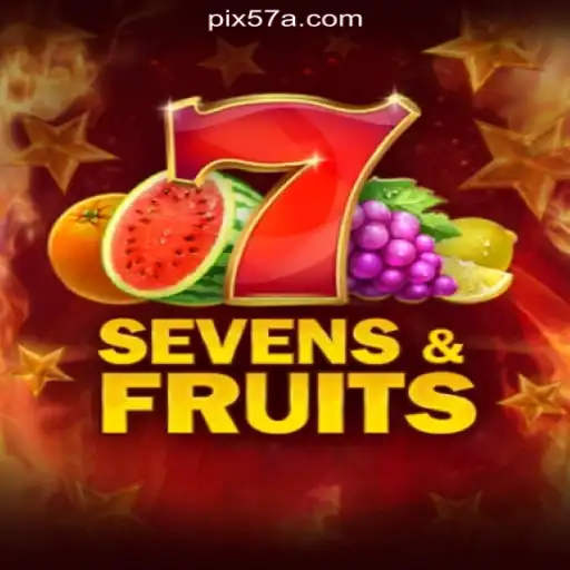 Discover the Exciting World of SevensFruits on 57A.COM Platform - Oficial Slots Brasil